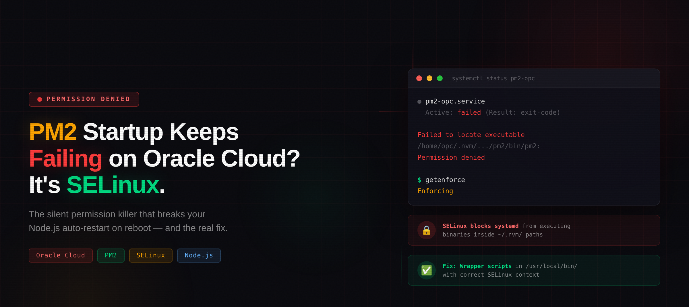 PM2 Startup Keeps Failing on Oracle Cloud Free Tier? It’s SELinux — Here’s the Fix